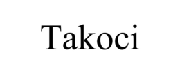 TAKOCI trademark