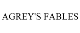 AGREY'S FABLES trademark