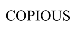 COPIOUS trademark