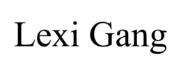 LEXI GANG trademark
