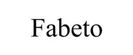 FABETO trademark