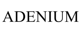 ADENIUM trademark