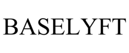 BASELYFT trademark