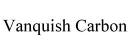 VANQUISH CARBON trademark