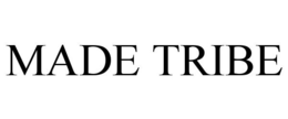 MADE TRIBE trademark