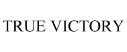TRUE VICTORY trademark