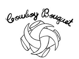 COWBOY BOUQUET trademark