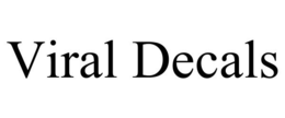 VIRAL DECALS trademark