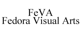 FEVA  FEDORA VISUAL ARTS trademark