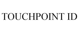 TOUCHPOINT ID trademark