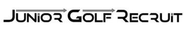 JUNIOR GOLF RECRUIT trademark