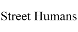 STREET HUMANS trademark