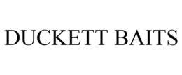 DUCKETT BAITS trademark