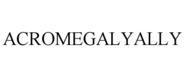 ACROMEGALYALLY trademark