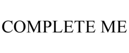 COMPLETE ME trademark