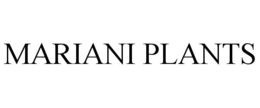 MARIANI PLANTS trademark