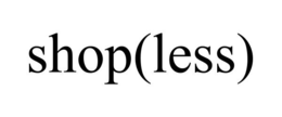 SHOP(LESS) trademark