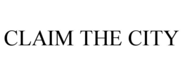 CLAIM THE CITY trademark