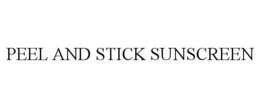 PEEL AND STICK SUNSCREEN trademark