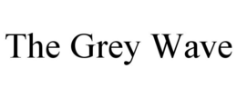 THE GREY WAVE trademark