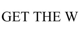 GET THE W trademark