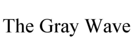 THE GRAY WAVE trademark