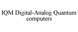 IQM DIGITAL-ANALOG QUANTUM COMPUTERS trademark