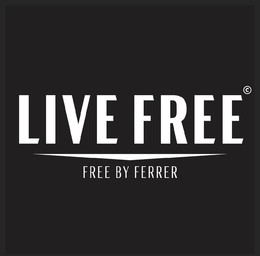 LIVE FREE FREE BY FERRER trademark