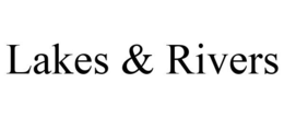 LAKES & RIVERS trademark