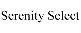 SERENITY SELECT trademark