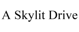 A SKYLIT DRIVE trademark