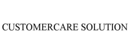 CUSTOMERCARE SOLUTION trademark