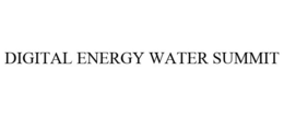 DIGITAL ENERGY WATER SUMMIT trademark