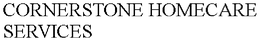 CORNERSTONE HOMECARE SERVICES trademark