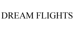 DREAM FLIGHTS trademark