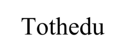 TOTHEDU trademark