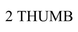 2 THUMB trademark