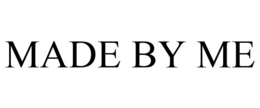 MADE BY ME trademark