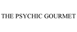 THE PSYCHIC GOURMET trademark