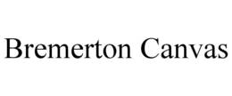 BREMERTON CANVAS trademark