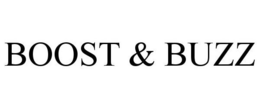 BOOST & BUZZ trademark