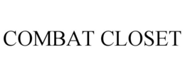 COMBAT CLOSET trademark