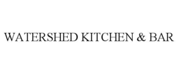 WATERSHED KITCHEN & BAR trademark