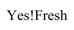 YES!FRESH trademark