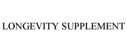 LONGEVITY SUPPLEMENT trademark