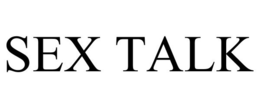 SEX TALK trademark