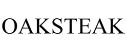OAKSTEAK trademark
