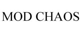 MOD CHAOS trademark