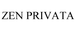 ZEN PRIVATA trademark