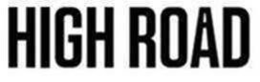 HIGH ROAD trademark